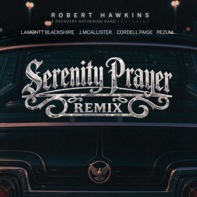 Robert Hawkins - Serenity Prayer (Remix)