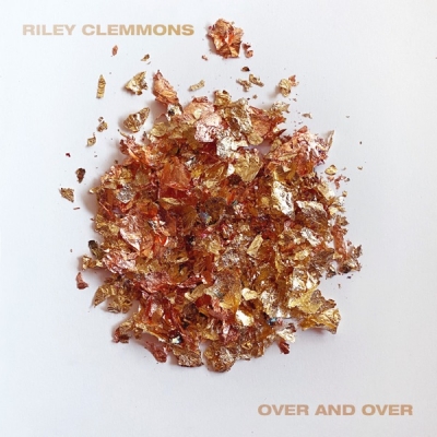 Riley Clemmons - Over and Over