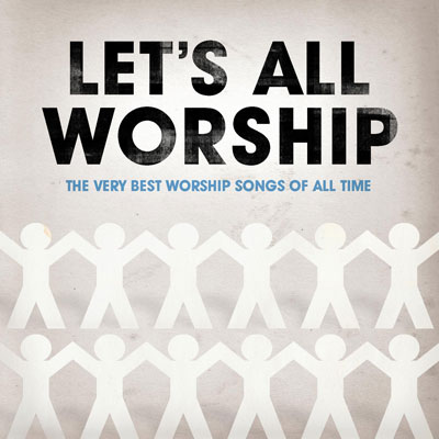 Various Artists - Let's All Worship