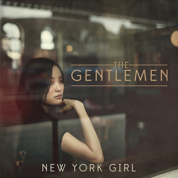 The Gentlemen - New York Girl