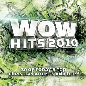 WOW Hits 2010 Compilation Arrives On CD & DVD