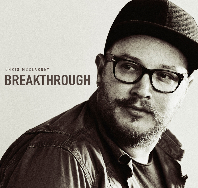 Chris McClarney - BREAKTHROUGH