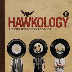 Hawk Nelson Release Three CD Set 'Hawkology'