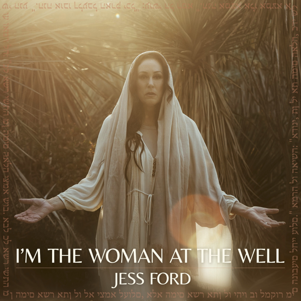 Jess Ford - I'm The Woman At The Well