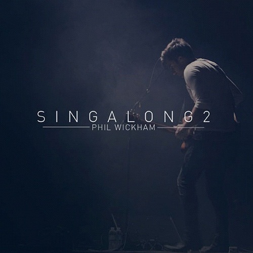 Phil Wickham - Singalong 2