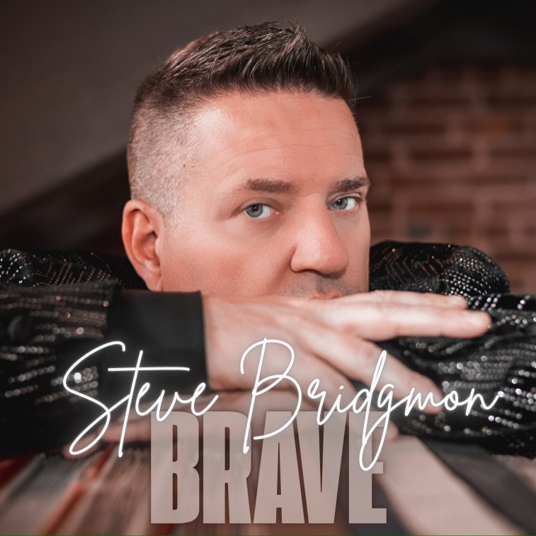 Steve Bridgmon - Brave