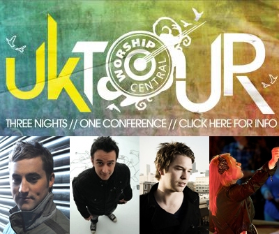 Four Date Worship Central UK Tour With Tim Hughes, Al Gordon, Ben Cantelon & Nikki Fletcher
