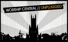 Free Unplugged Album From Worship Central